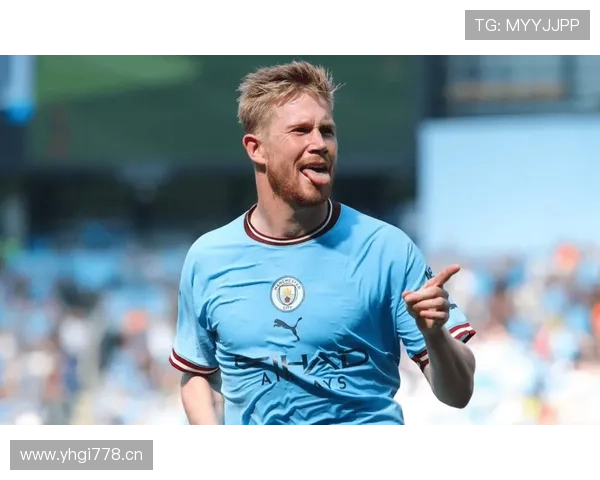 德布劳内：从切尔西弃将到曼城核心的生涯转折与角色演变分析